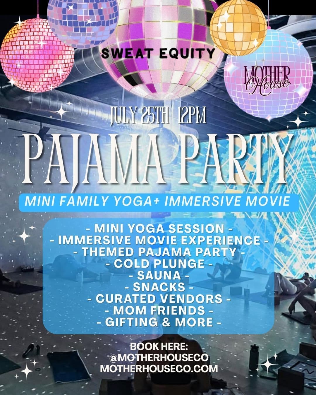 Pj Party + Family Yoga + Movie Experience